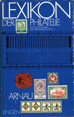 Arnau: Lexikon der Philatelie 1973