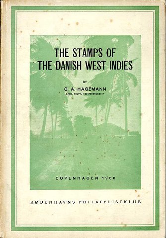 Hagemann: Stamps of the Danish West Indies